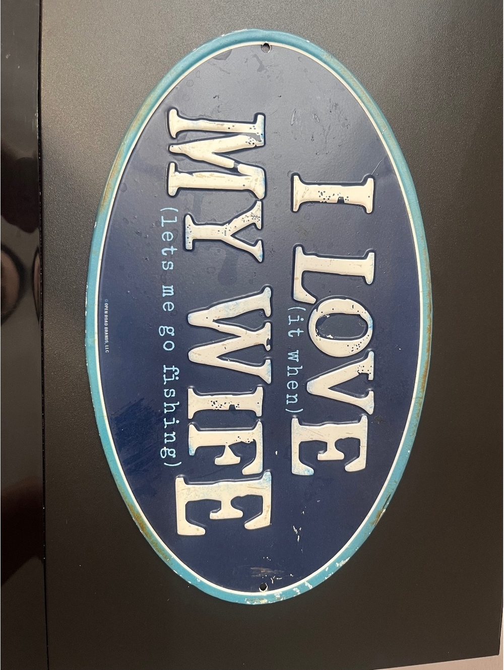 I Love My Wife oval wall sign